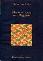 Memorie segrete sulla Reggenza