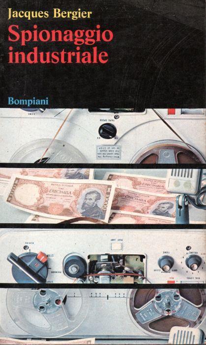 Spionaggio industriale - Jacques Bergier - copertina
