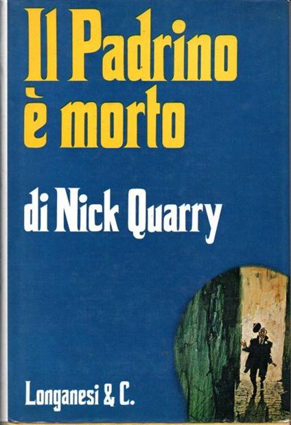 Il padrino è morto - Nick Quarry - copertina