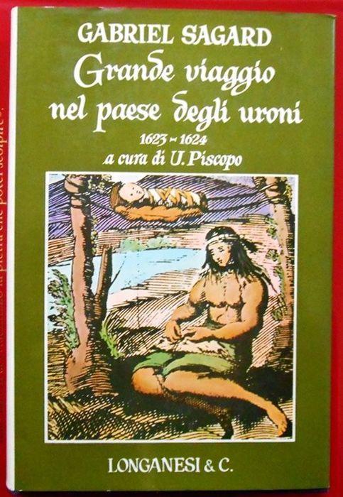 Viaggio nel paese degli Uroni - Gabriel Sagard - copertina
