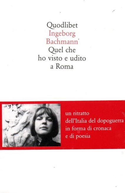 Quel che ho visto e udito a Roma - Ingeborg Bachman - copertina