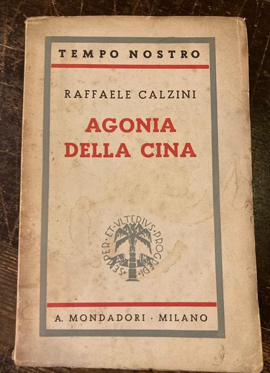 Agonia della Cina - Raffaele Calzini - copertina