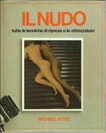 Il nudo. Tutte le tecniche di ripresa e le attrezzature