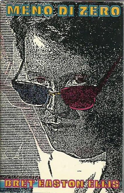 Meno di zero - Bret Easton Ellis - copertina