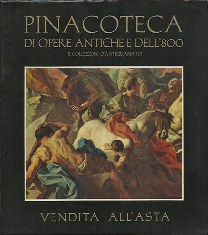 Pinacoteca di opere antiche e dell'800 e collezioni d'antiquariato. Vendita all'asta - copertina
