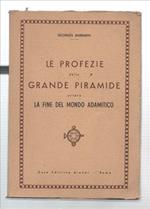 Le Profezie Della Grande Piramide Ovvero La Fine Del Mondo Adamitico