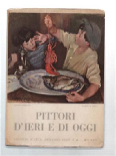 Pittori D'ieri E Di Oggi