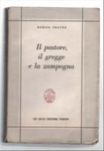 Il Pastore, Il Gregge E La Zampogna. Dall'inno A Satana Alla Laus Vitae