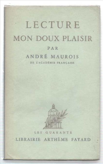 Lecture Mon Doux Plaisir - André Maurois - copertina