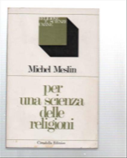 Per Una Scienza Delle Religioni - Michel Meslin - copertina