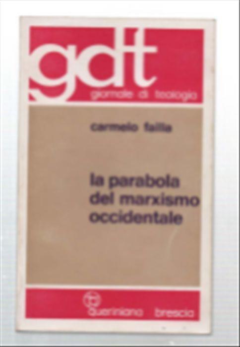 La Parabola Del Marxismo Occidentale - Carmelo Failla - copertina