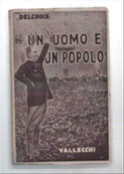 Un Uomo E Un Popolo - Carlo Delcroix - copertina