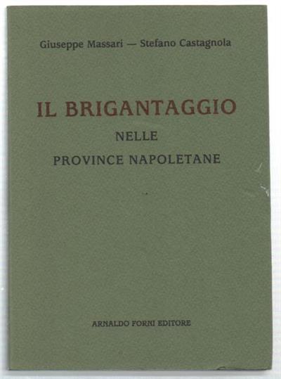 Il Brigantaggio Nelle Province Napoletane