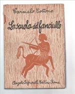 La Scuola Del Fanciullo. Didattica Speciale Delle Materie Di Insegnamento Ne..