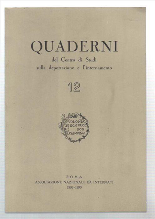 Quaderni Del Centro Di Studi Sulla Deportazione E L'internamento 12 - copertina