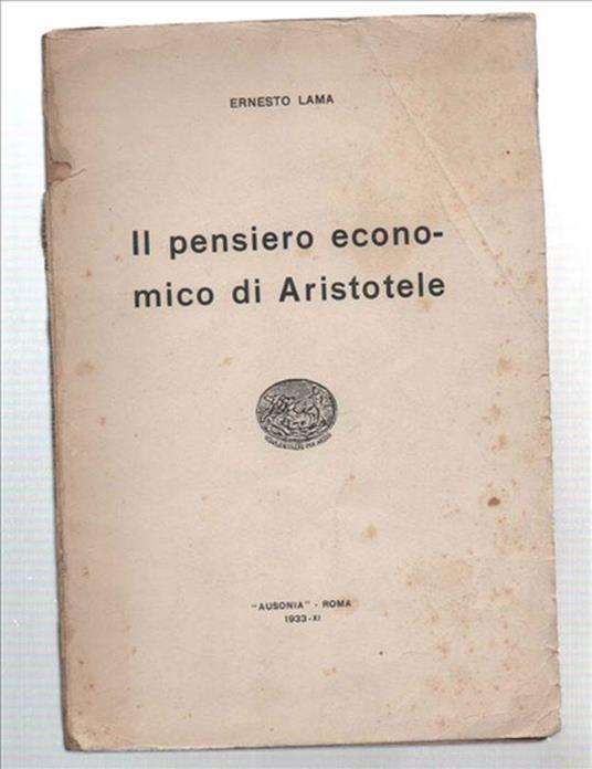 Il Pensiero Economico Di Aristotele - Ernesto Lama - copertina