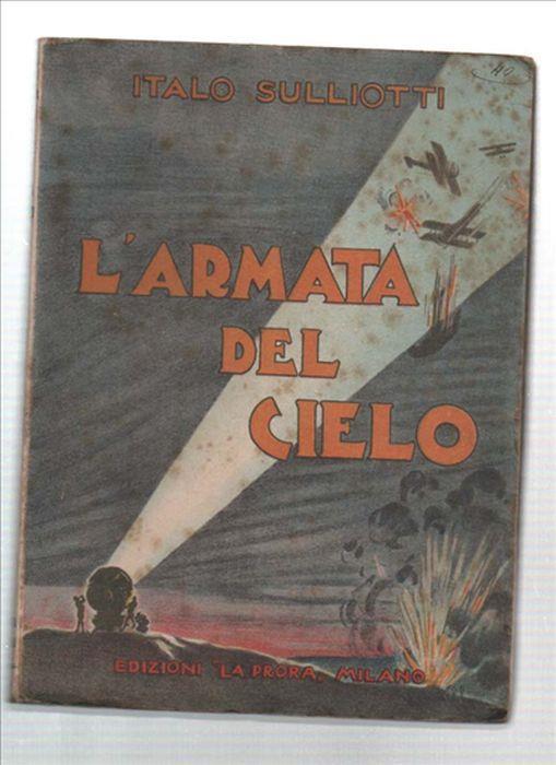 L' armata Del Cielo - Italo Sulliotti - copertina