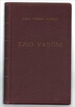 Ezio Vanoni. Vita - Pensiero - Azione