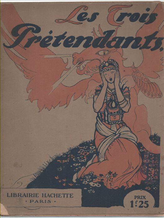Les Trois Prétendants. Les Douze Mois. Le Cheval Enchanté - Louis Hourticq - copertina