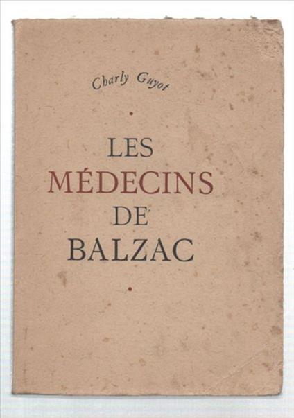 Les Medecins De Balzac - Charly Guyot - copertina