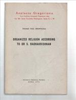 Organized Religion According To Dr S. Radhakrishnan