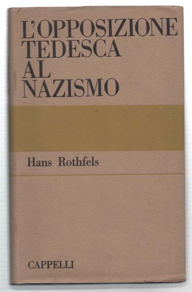 L' opposizione Tedesca Al Nazismo