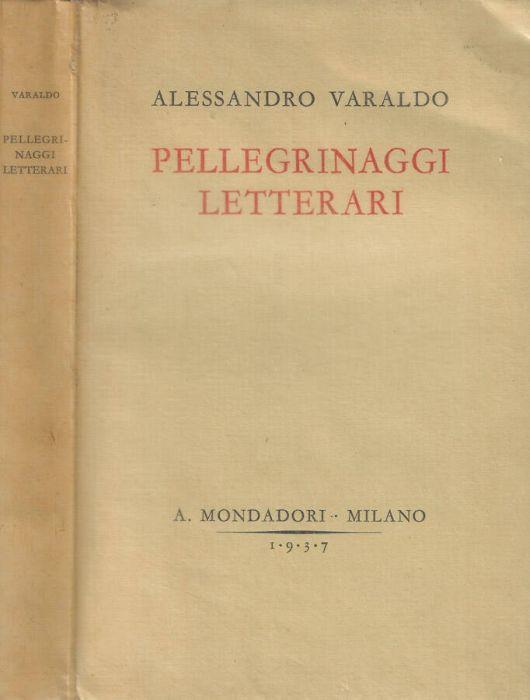 Pellegrinaggi letterari - Alessandro Varaldo - copertina