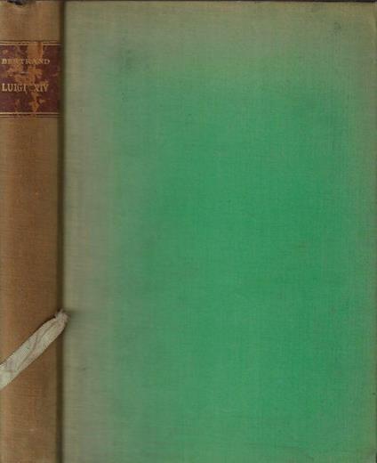 Luigi XIV - Louis Bertrand - copertina