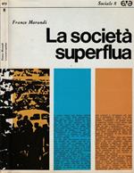 La società superflua