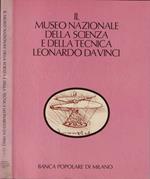 Il museo Nazionale della scienza e della tecnica Leonardo Da Vinci Volume II
