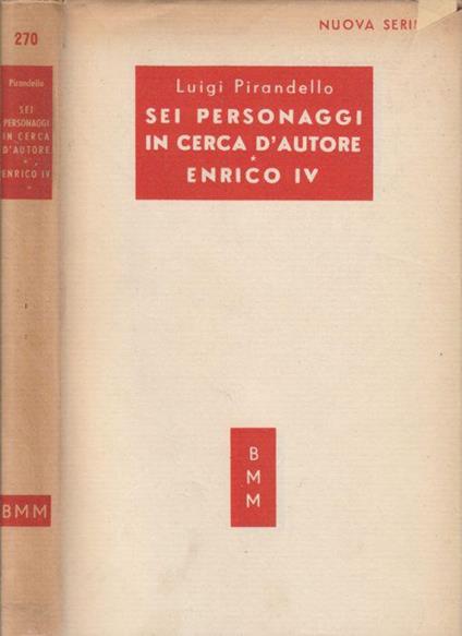 Sei personaggi in cerca d'autore, Enrico IV - Luigi Pirandello - copertina
