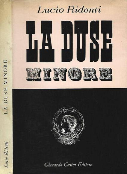 La Duse Minore - Lucio Ridenti - copertina