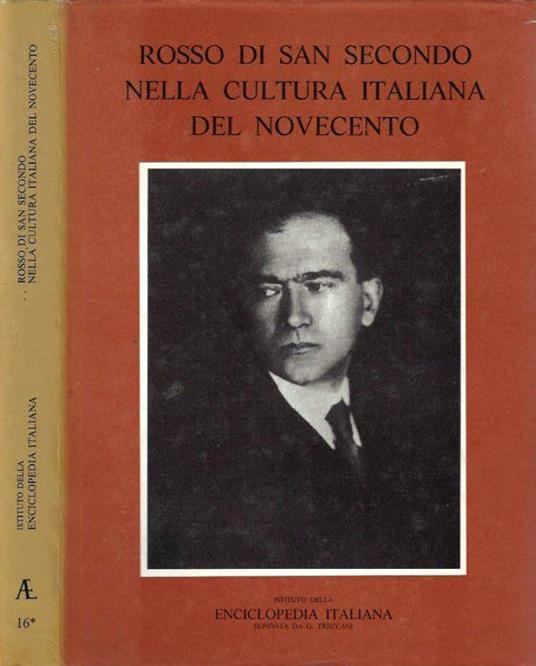 Rosso di San Secondo nella cultura italiana del Novecento - Edo Bellingeri - copertina