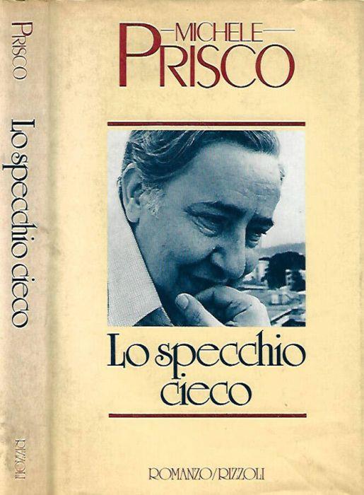 Lo specchio cieco - Michele Prisco - copertina