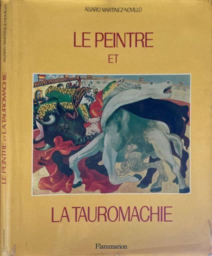 Le Peintre et la Tauromachie - copertina
