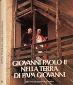 Giovanni Paolo II nella terra di Papa Giovanni