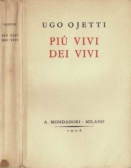 Più vivi dei vivi - Ugo Ojetti - copertina