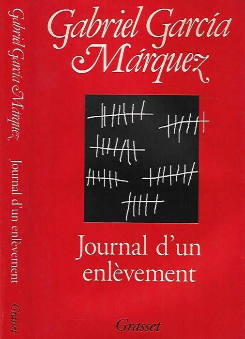 Journal d'un enlèvement - Gabriel García Márquez - copertina