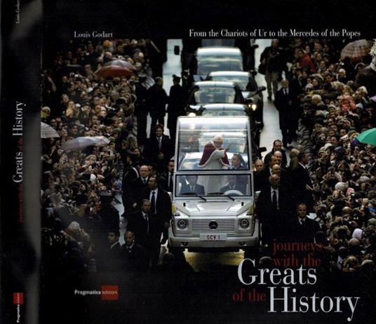 Journeys with the Greats of the History - Louis Godart - copertina