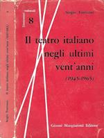 Il teatro italiano negli ultimi vent'anni (1945 – 1965)