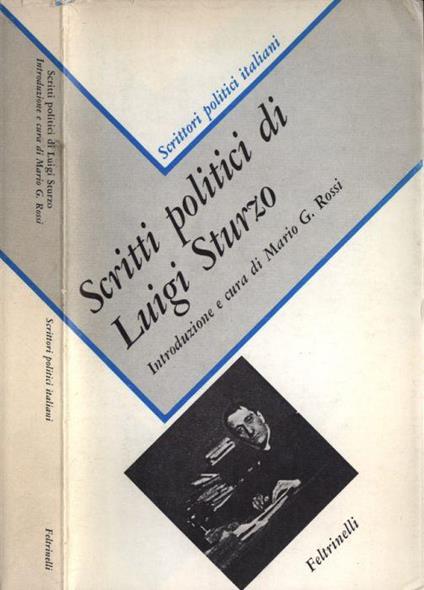 Scritti politici di Luigi Sturzo - Mario G. Rossi - copertina