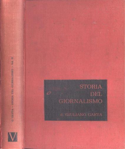 Storia del giornalismo Vol. II - Giuliano Gaeta - copertina