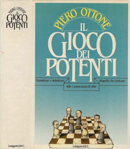 Il gioco dei potenti - Piero Ottone - copertina