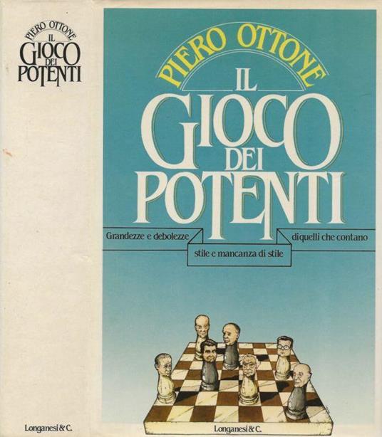 Il gioco dei potenti - Piero Ottone - copertina