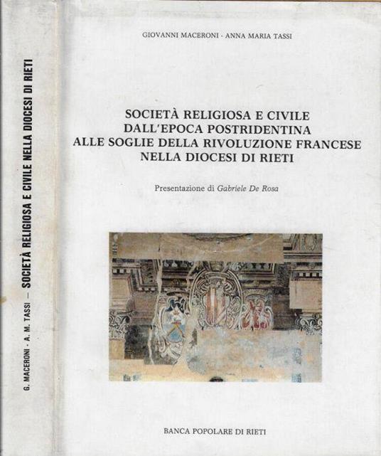 Società religiosa e civile dall'epoca postridentina alle soglie della rivoluzione francese nella diocesi di Rieti - Giovanni Maceroni - copertina