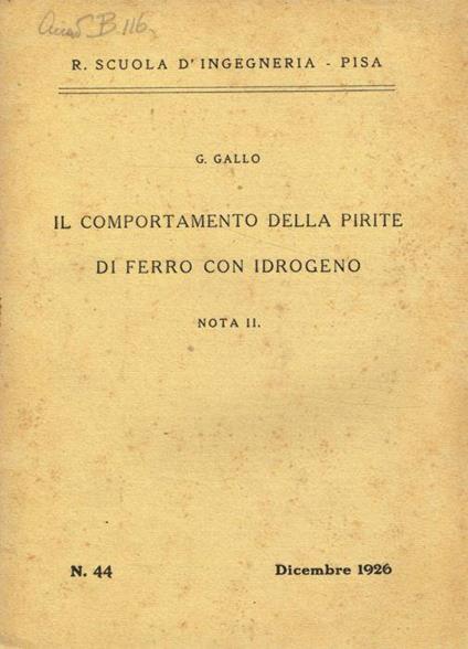 Il comportamento della pirite di ferro con idrogeno. Nota II - Giampaolo Gallo - copertina
