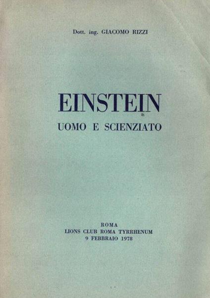 Einstein. Uomo e scienziato - Giacomo Rizzi - copertina