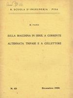 Sulla macchina in serie, a corrente alternata trifase e a collettore