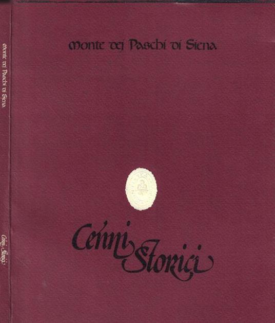Monte dei Paschi di Siena - Cenni storici - copertina