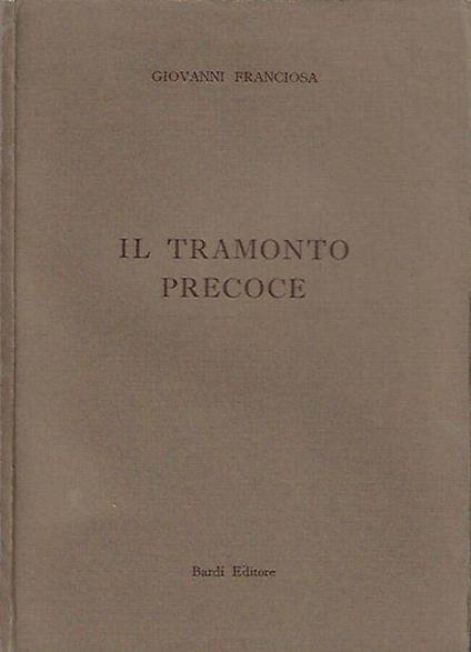 Il tramonto precoce - Giovanni Franciosa - copertina